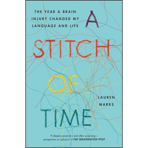 A Stitch of Time - by  Lauren Marks (Paperback) - image 1 of 1