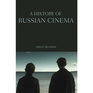 A History of Russian Cinema - by  Birgit Beumers (Paperback) - 1 of 1