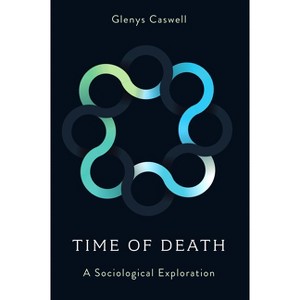 Time of Death - by  Glenys Caswell (Hardcover) - 1 of 1