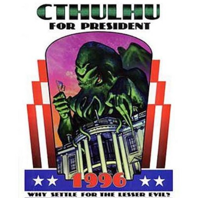 Cthulhu for President 1996 Softcover