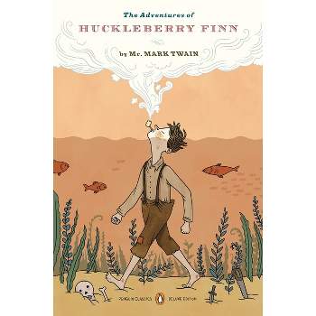 The Adventures of Huckleberry Finn ( Penguin Classics) (Deluxe) (Paperback) by Mark Twain