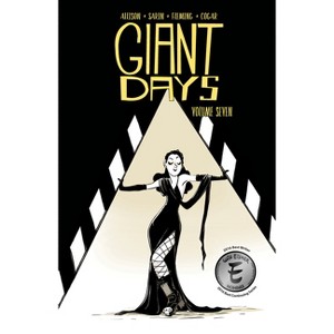Giant Days Vol. 7 - by  John Allison (Paperback) - 1 of 1