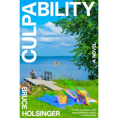 Culpability - by  Bruce Holsinger (Hardcover)