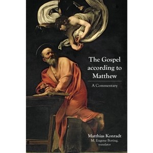 The Gospel According to Matthew - by  Matthias Konradt (Hardcover) - 1 of 1