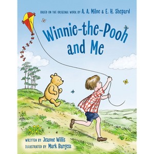 Winnie-The-Pooh and Me - by  Jeanne Willis (Hardcover) - 1 of 1