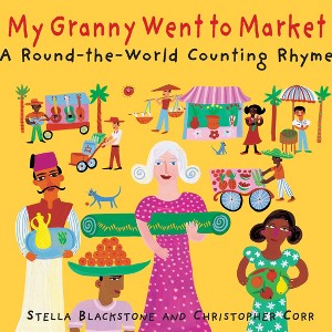 Barefoot Books My Granny Went to Market: A Round-the-World Counting Rhyme - 1 of 1