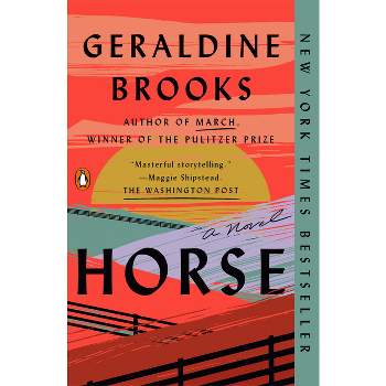 Horse - by Geraldine Brooks (Paperback)