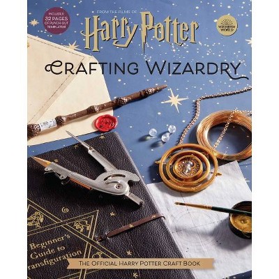 Harry Potter: Crafting Wizardry - by  Jody Revenson (Hardcover)