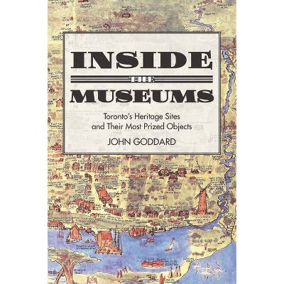 Inside the Museums - by  John Goddard (Paperback)