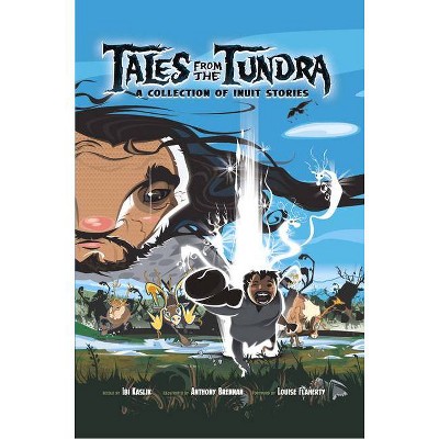 Tales from the Tundra - by  Ibi Kaslik (Paperback)