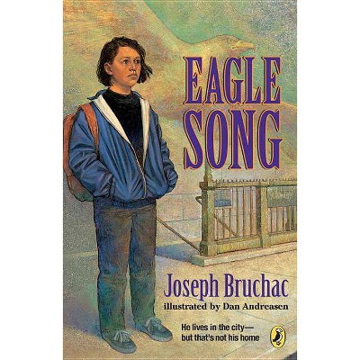 Eagle Song - (Puffin Chapters) by  Joseph Bruchac (Paperback)