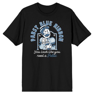 Pabst Blue Ribbon You Look Like You Need A Pabst Men's Black T-shirt - 1 of 2