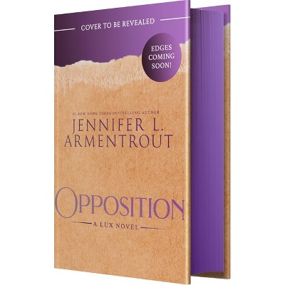 Opposition - (Lux Novel) by  Jennifer L Armentrout (Hardcover)