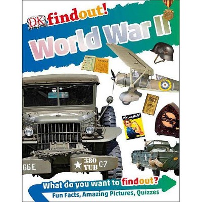 Dkfindout! World War II - (DK Findout!) by  Brian Williams (Paperback)