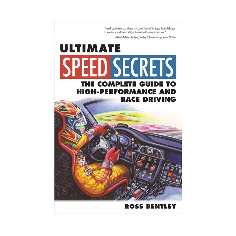 Ultimate Speed Secrets - by  Ross Bentley (Paperback), 1 of 2