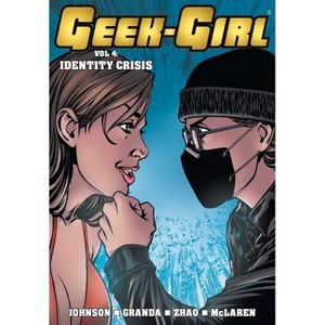 Geek-Girl - by  Sam Johnson (Paperback) - 1 of 1