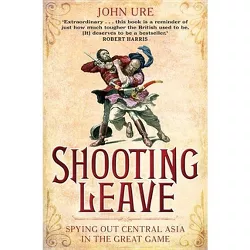 Shooting Leave - by  John Ure (Paperback)