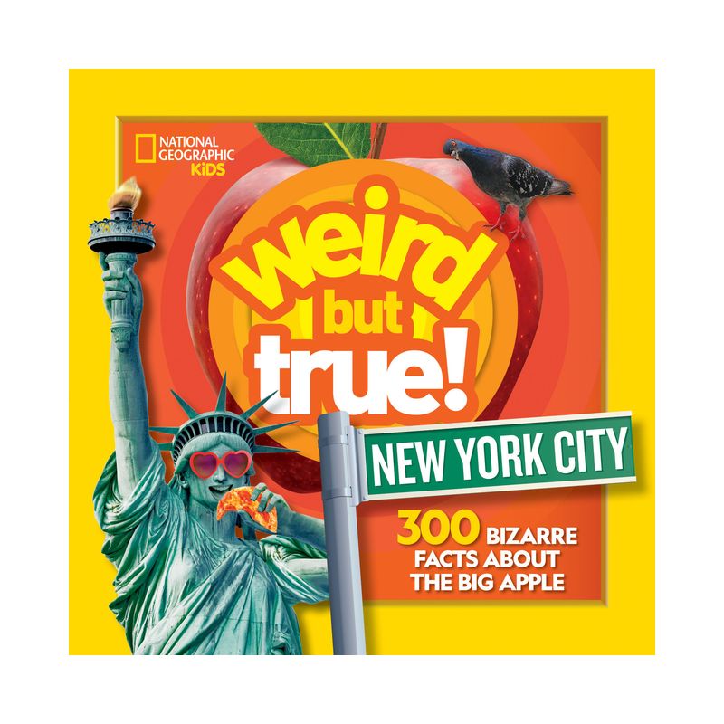Weird But True New York City - by  National Geographic (Paperback), 1 of 2