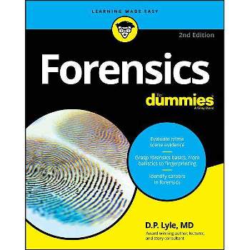 Forensics for Dummies - 2nd Edition by  Douglas P Lyle (Paperback)