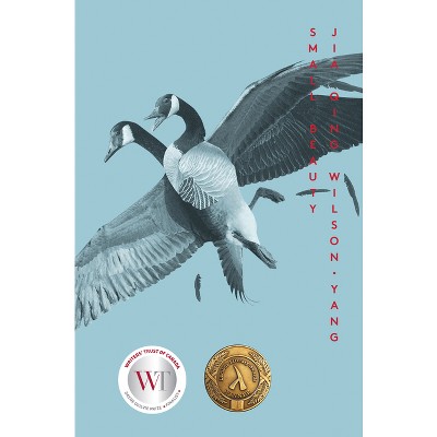 Small Beauty - by  Jia Qing Wilson-Yang (Paperback)