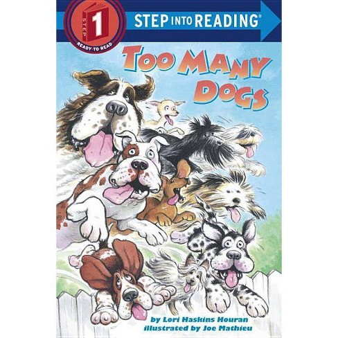 Too Many Dogs by Lori Haskins