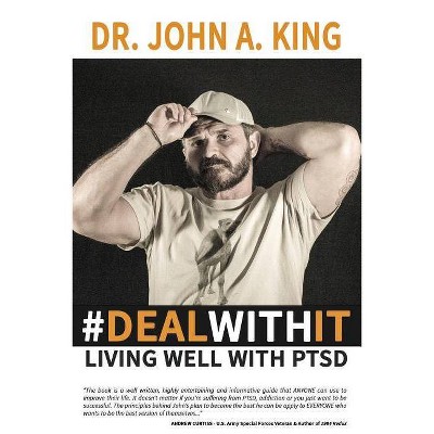 #dealwithit - by  John a King & Melissa Ryan King (Paperback)