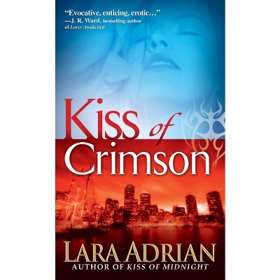 Kiss of Crimson - (Midnight Breed) by  Lara Adrian (Paperback)