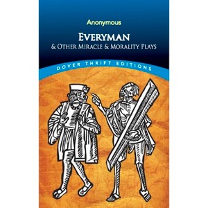 Everyman - (Dover Thrift Editions: Plays) by  Anonymous (Paperback) - 1 of 1