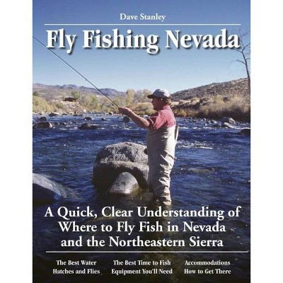 Fly Fishing Nevada - (No Nonsense Guide to Fly Fishing) Annotated by  Dave Stanley & Jeff Cavender (Paperback)