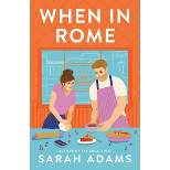 When in Rome - by SARAH ADAMS (Paperback)