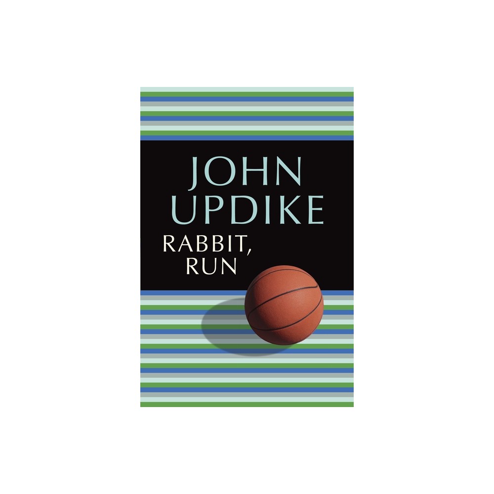 Rabbit, Run - by John Updike (Paperback)