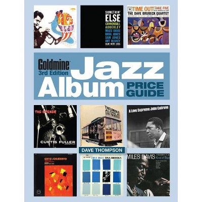 Goldmine Jazz Album Price Guide - 3rd Edition by  Dave Thompson (Paperback)