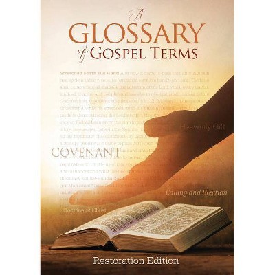 Teachings and Commandments, Book 2 - A Glossary of Gospel Terms - (Tcgt-Pb-M-01) (Paperback)