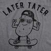 Mens Later Tater T Shirt Funny Skateboarding Potato Graphic Tee - Crazy Dog Men's T Shirt - 2 of 4