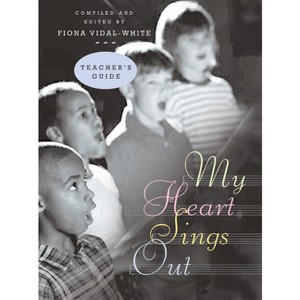 My Heart Sings Out - Teacher's Edition - by  Church Publishing Incorporated (Paperback) - 1 of 1