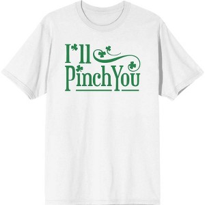 "I'll Pinch You" St. Patrick's Day Adult Crew Neck Short Sleeve Tee - 1 of 2