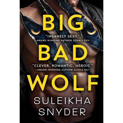 Big Bad Wolf - (Third Shift) by  Suleikha Snyder (Paperback)