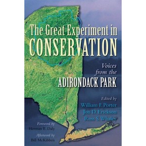 The Great Experiment in Conservation - by  William F Porter & Jon D Erickson & Ross S Whaley (Hardcover) - 1 of 1