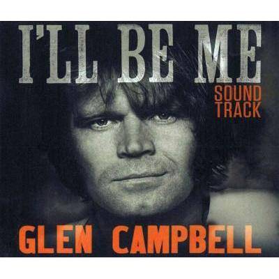 Soundtrack - Glen Campbell I'll Be Me Soundtrack (CD)