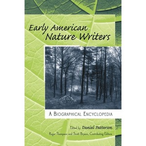 Early American Nature Writers - by  Daniel Patterson (Hardcover) - 1 of 1