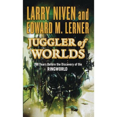 Juggler of Worlds - (Known Space) by  Larry Niven & Edward M Lerner (Paperback)