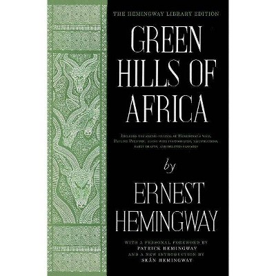  Green Hills of Africa - (Hemingway Library Edition) by  Ernest Hemingway (Hardcover) 