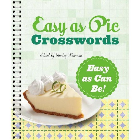 Easy as Pie Crosswords: Easy as Can Be! - by  Stanley Newman (Paperback) - image 1 of 1