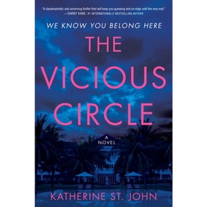 The Vicious Circle - by  Katherine St John (Paperback) - 1 of 1