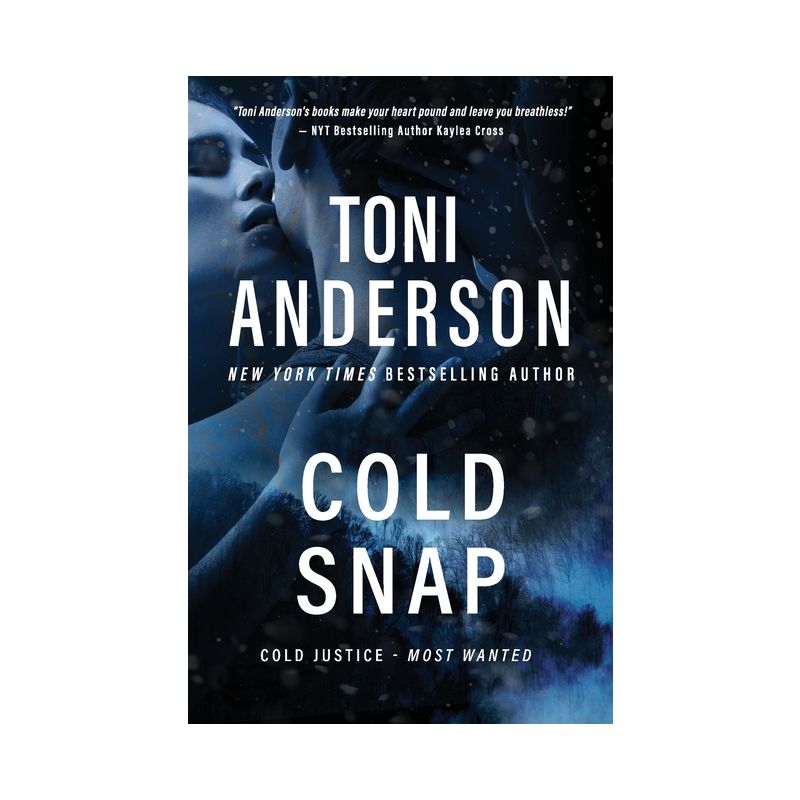 Cold Snap - (Cold Justice(r) - Most Wanted) by  Toni Anderson (Paperback), 1 of 2