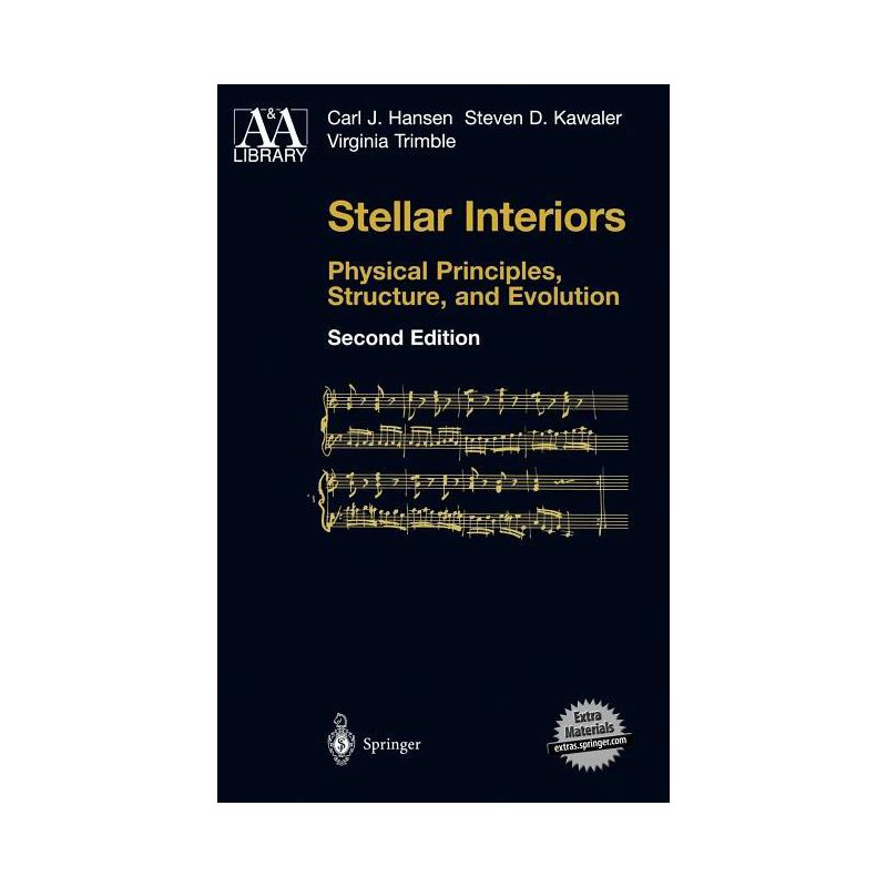 Stellar Interiors - (Astronomy and Astrophysics Library) 2nd Edition by  Carl J Hansen & Steven D Kawaler & Virginia Trimble (Hardcover), 1 of 2