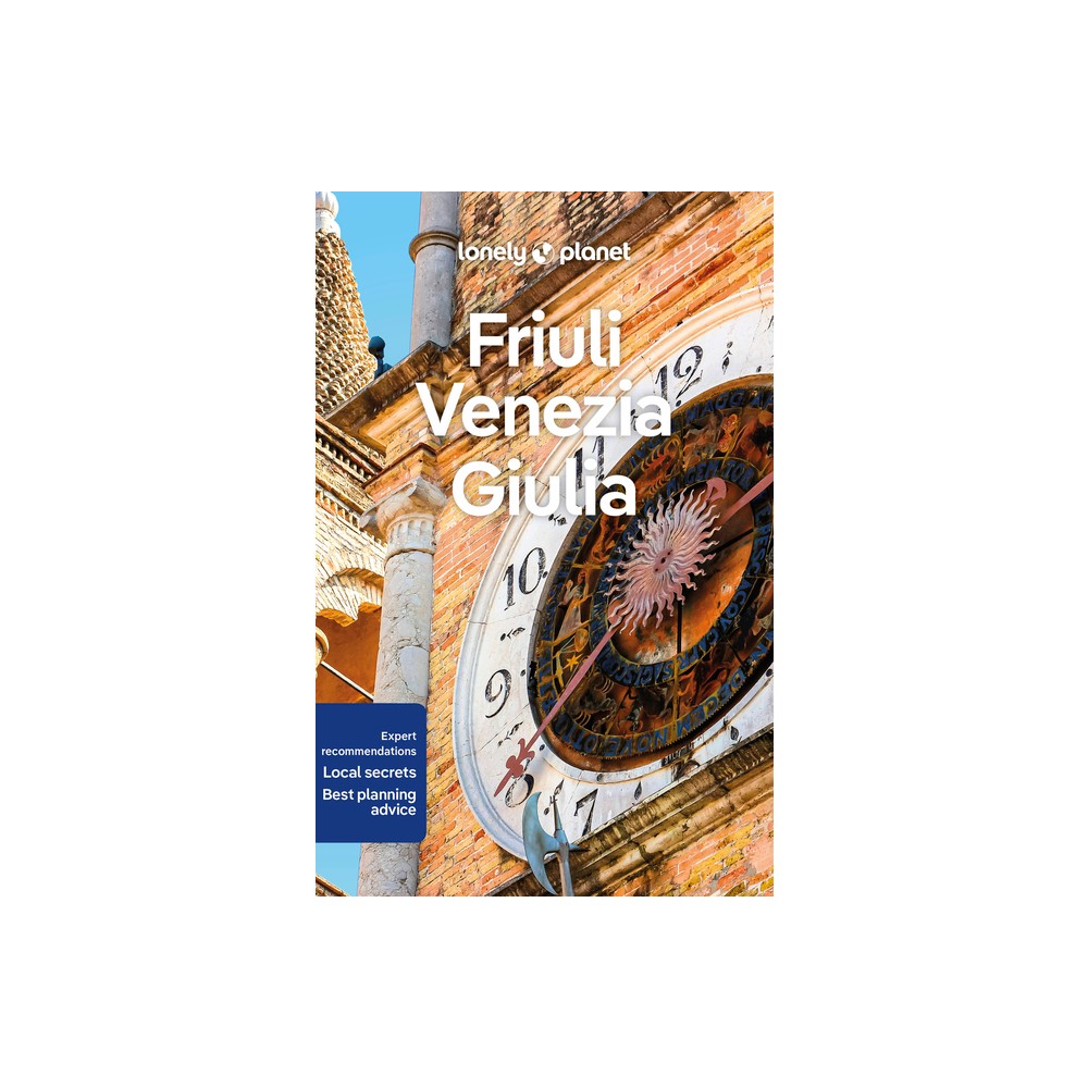 Lonely Planet Friuli Venezia Giulia 1 - (Travel Guide) (Paperback)
