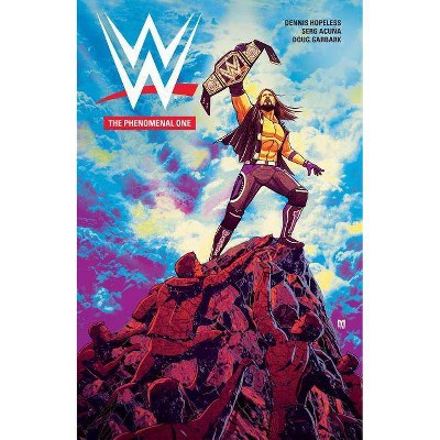 Wwe: The Phenomenal One, 6 - by  Dennis Hopeless (Paperback)