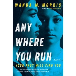 Anywhere You Run - by Wanda M Morris - 1 of 1