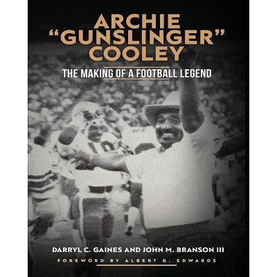 Archie Gunslinger Cooley - by  Darryl Gaines & John Branson LLL (Paperback)